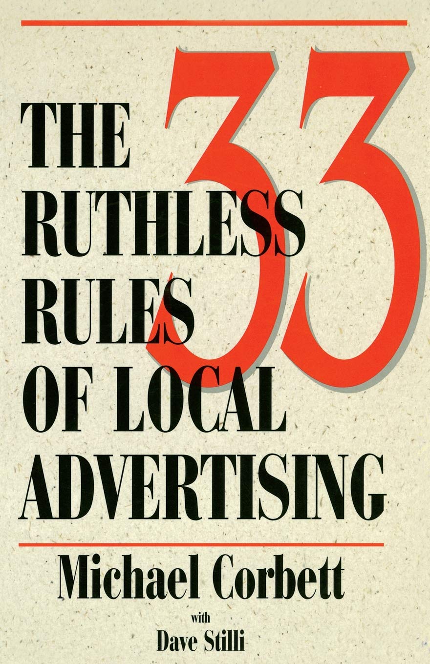 The 33 Ruthless Rules of Local Advertising,Used