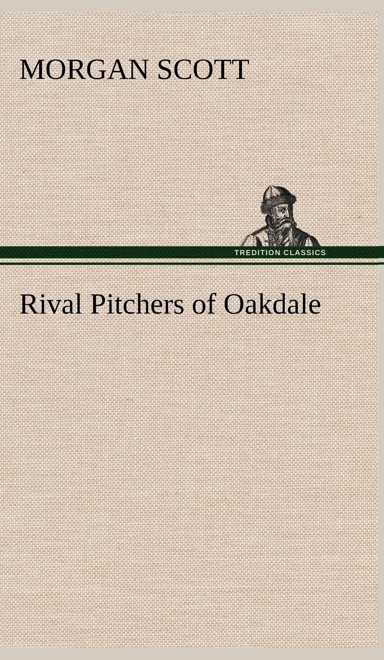 Rival Pitchers of Oakdale,Used