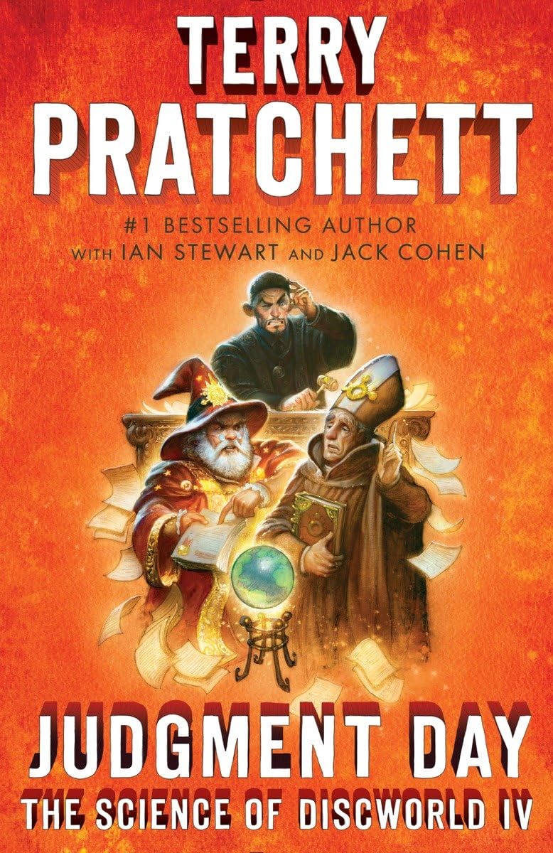 Judgment Day: Science Of Discworld Iv: A Novel (Science Of Discworld Series),Used