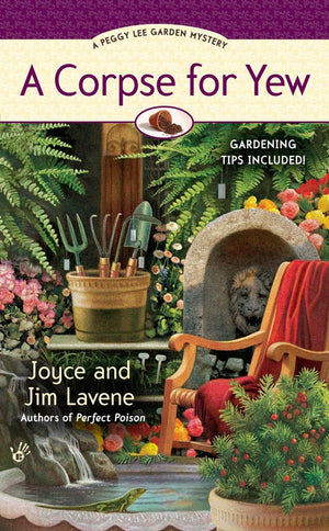 A Corpse For Yew (A Peggy Lee Garden Mystery),Used