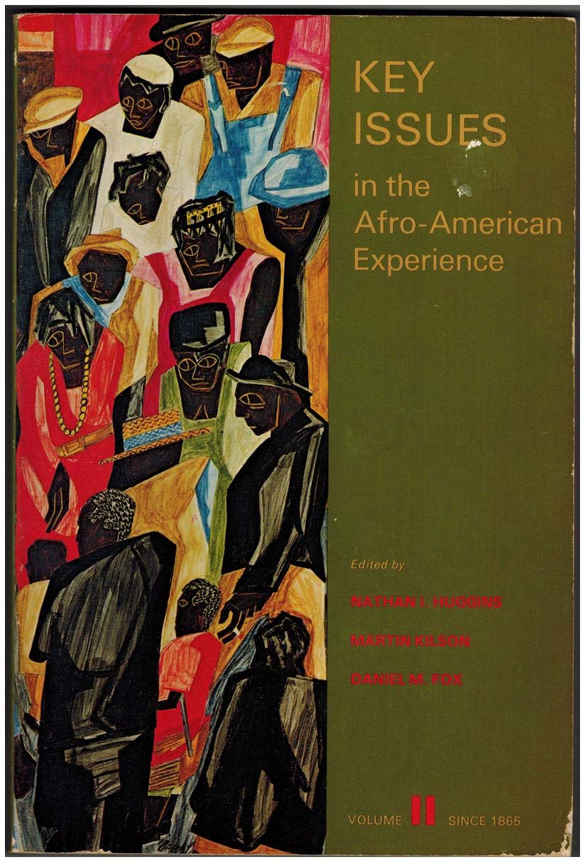 Key Issues in the AfroAmerican Experience, Vol. 2: Since 1865,Used