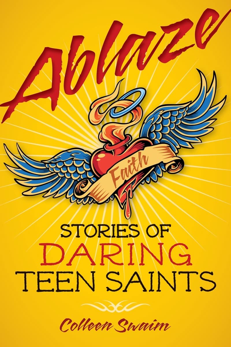 Ablaze: Stories of Daring Teen Saints,Used
