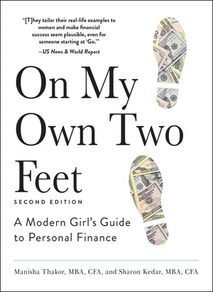 On My Own Two Feet: A Modern Girl's Guide to Personal Finance,Used