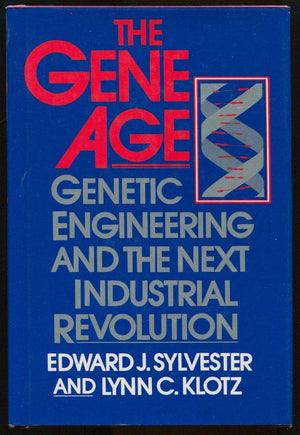 The Gene Age: Genetic Engineering and the Next Industrial Revolution,Used