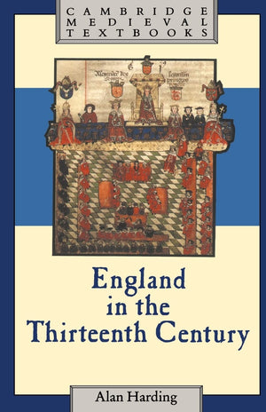 England in the Thirteenth Century (Cambridge Medieval Textbooks),Used