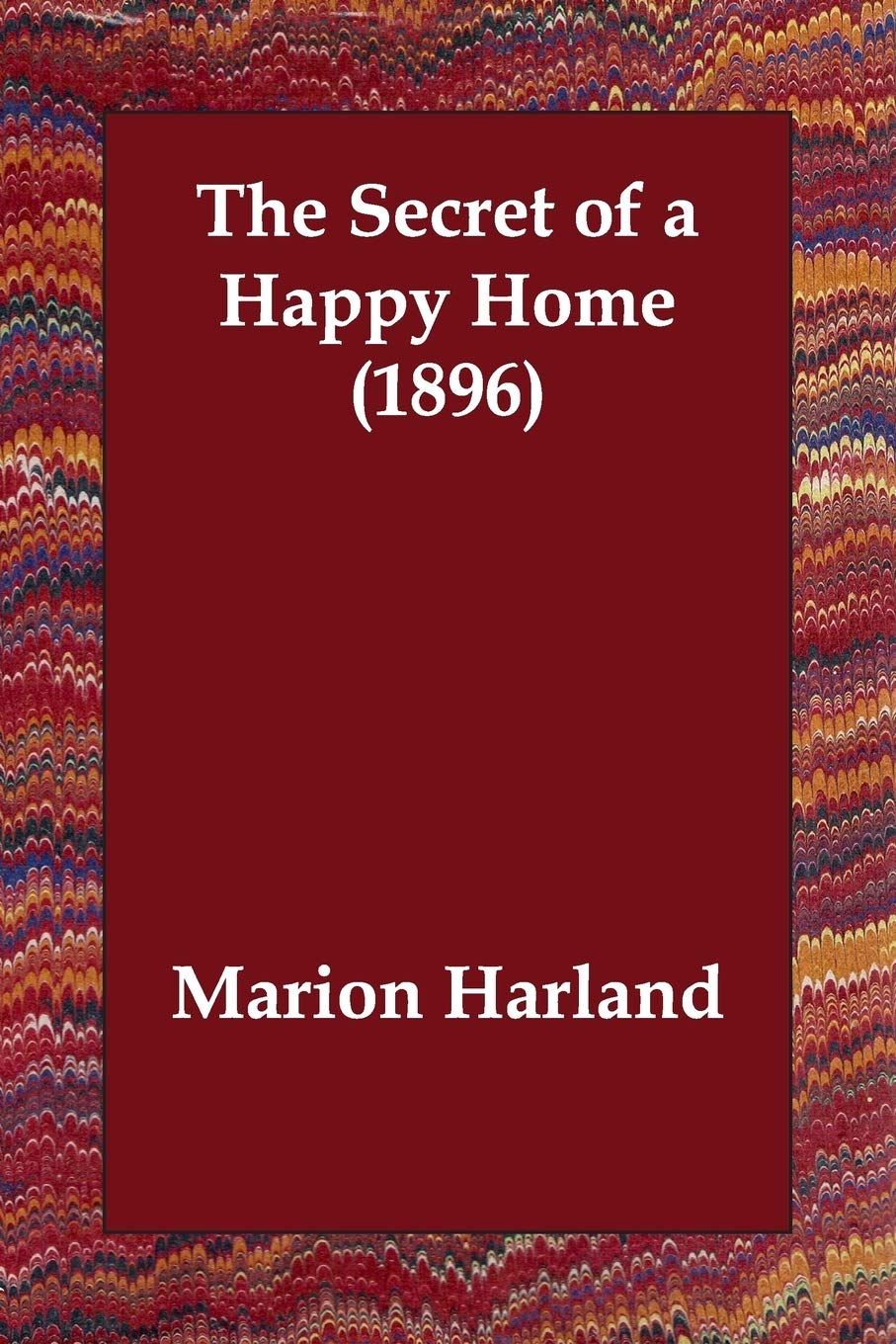 The Secret of a Happy Home,Used