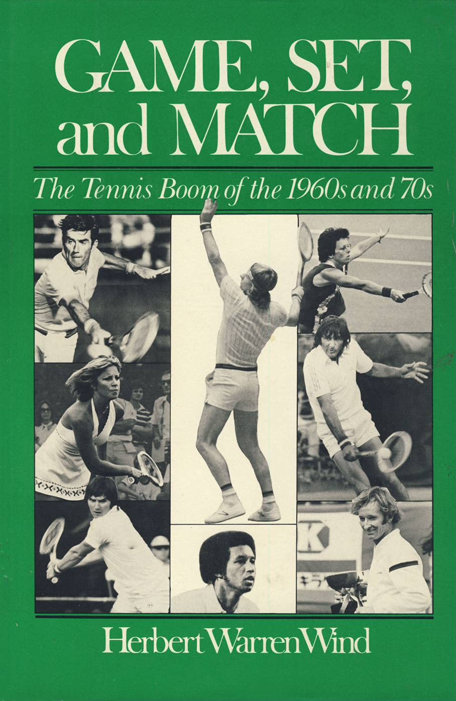 Game Set and Match: The Tennis Boom of the 1960s and 70s,Used