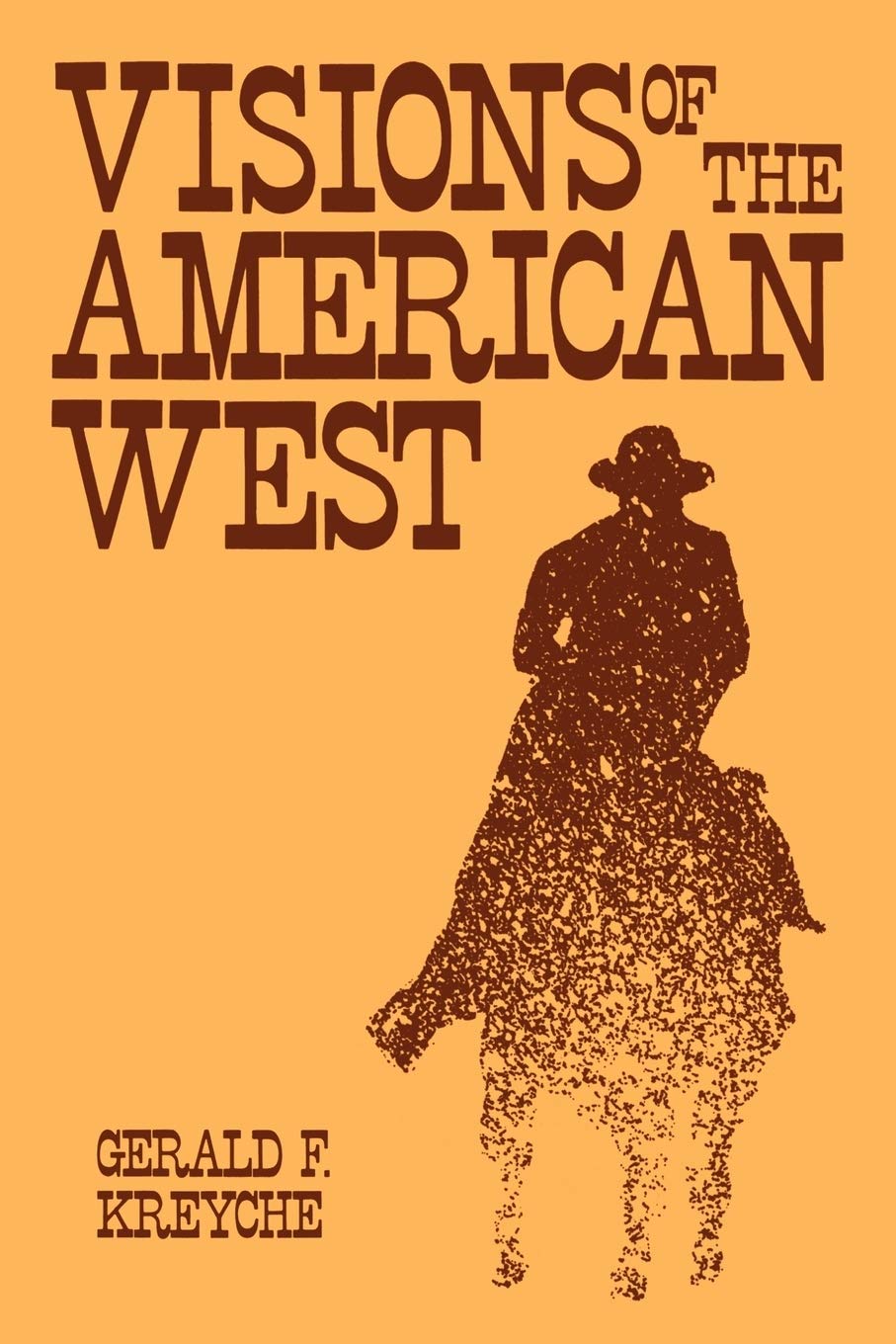 Visions Of The American West,Used