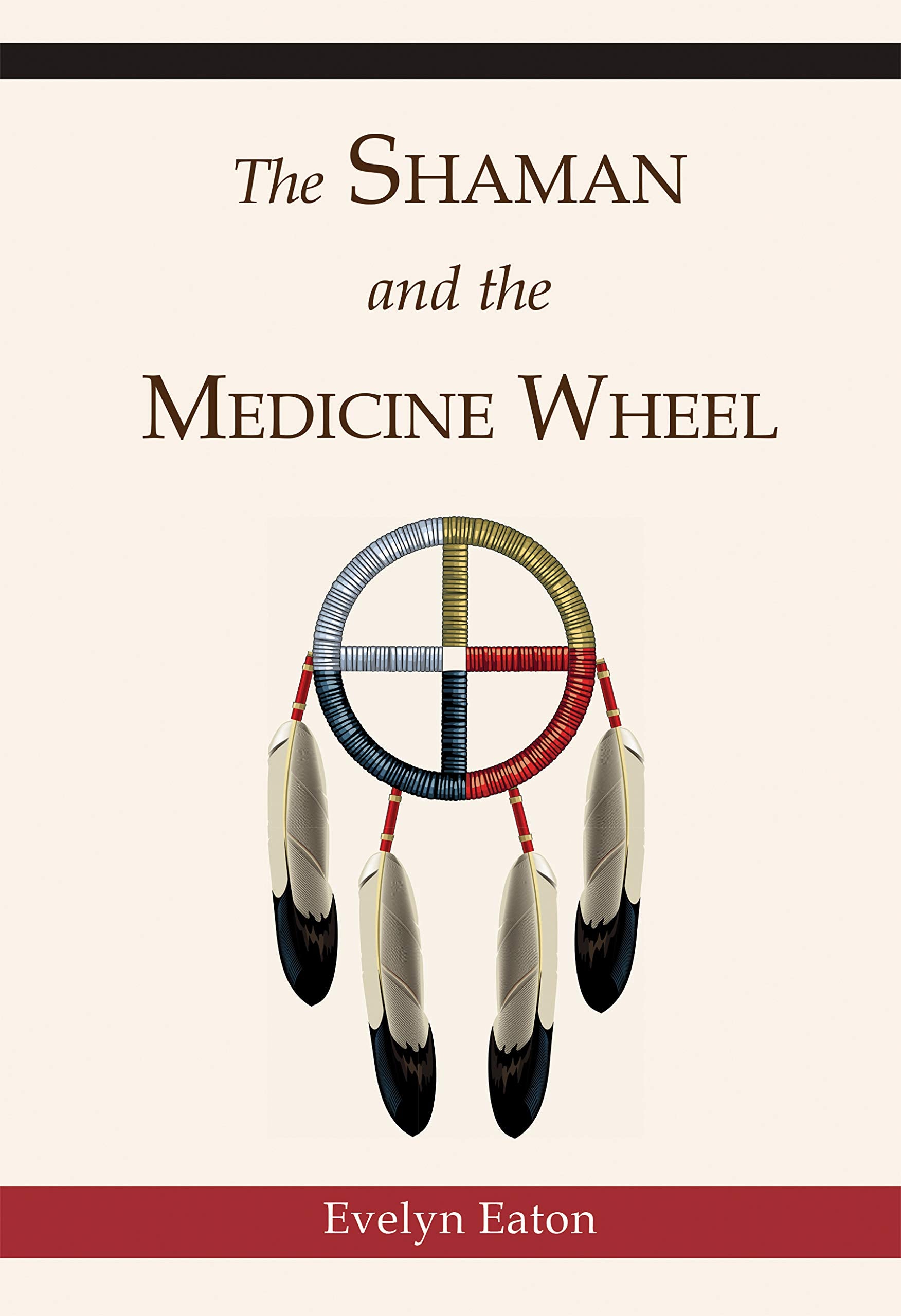 The Shaman and the Medicine Wheel,Used