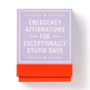 Emergency Affirmations for Exceptionally Stupid Days Card Deck,Used