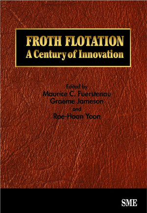 Froth Flotation: A Century of Innovation,Used