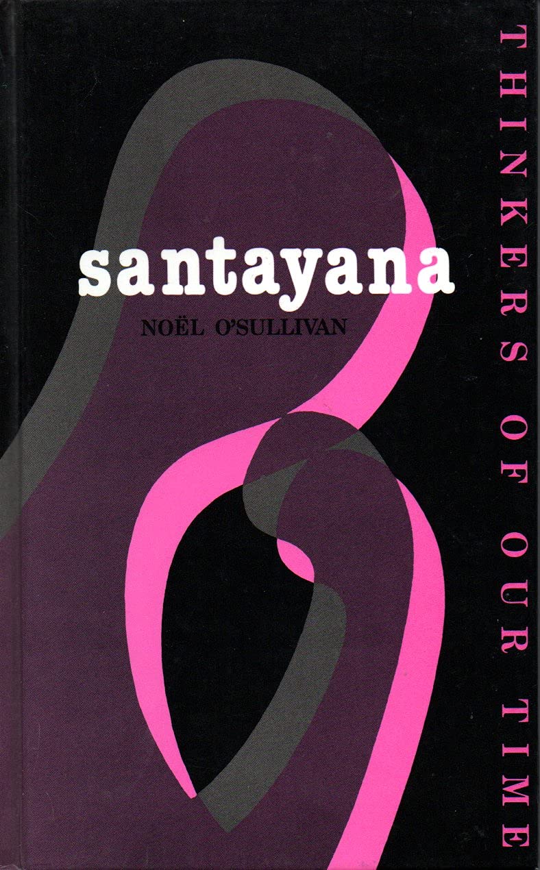 Santayana (Thinkers of Our Time),Used