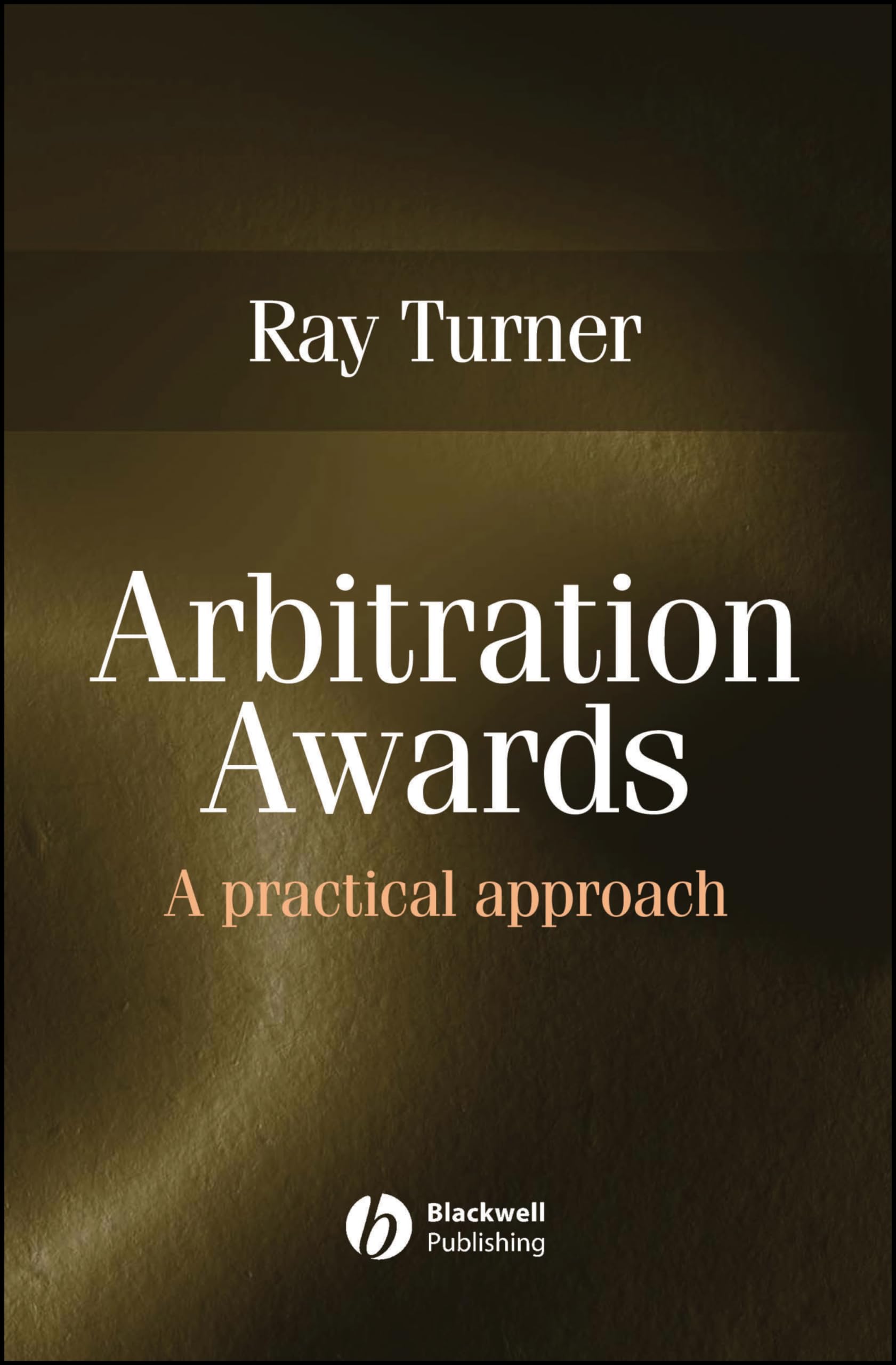 Arbitration Awards: A Practical Approach,Used