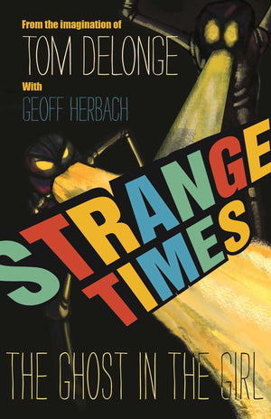 Strange Times: The Ghost In The Girl (1),Used