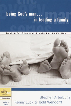 Being God's Man in Leading a Family: Real Life. Powerful Truth. For God's Men (The Every Man Series),Used