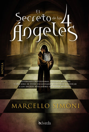 El secreto de los 4 angeles / The Secret of the 4 Angels (Spanish Edition),Used