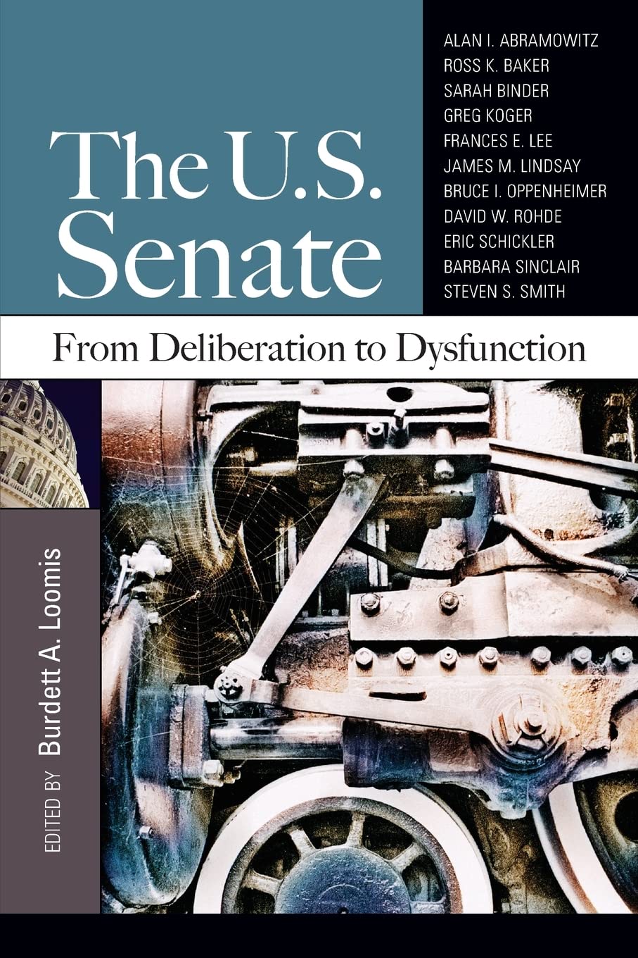 The U.S. Senate: From Deliberation to Dysfunction,Used