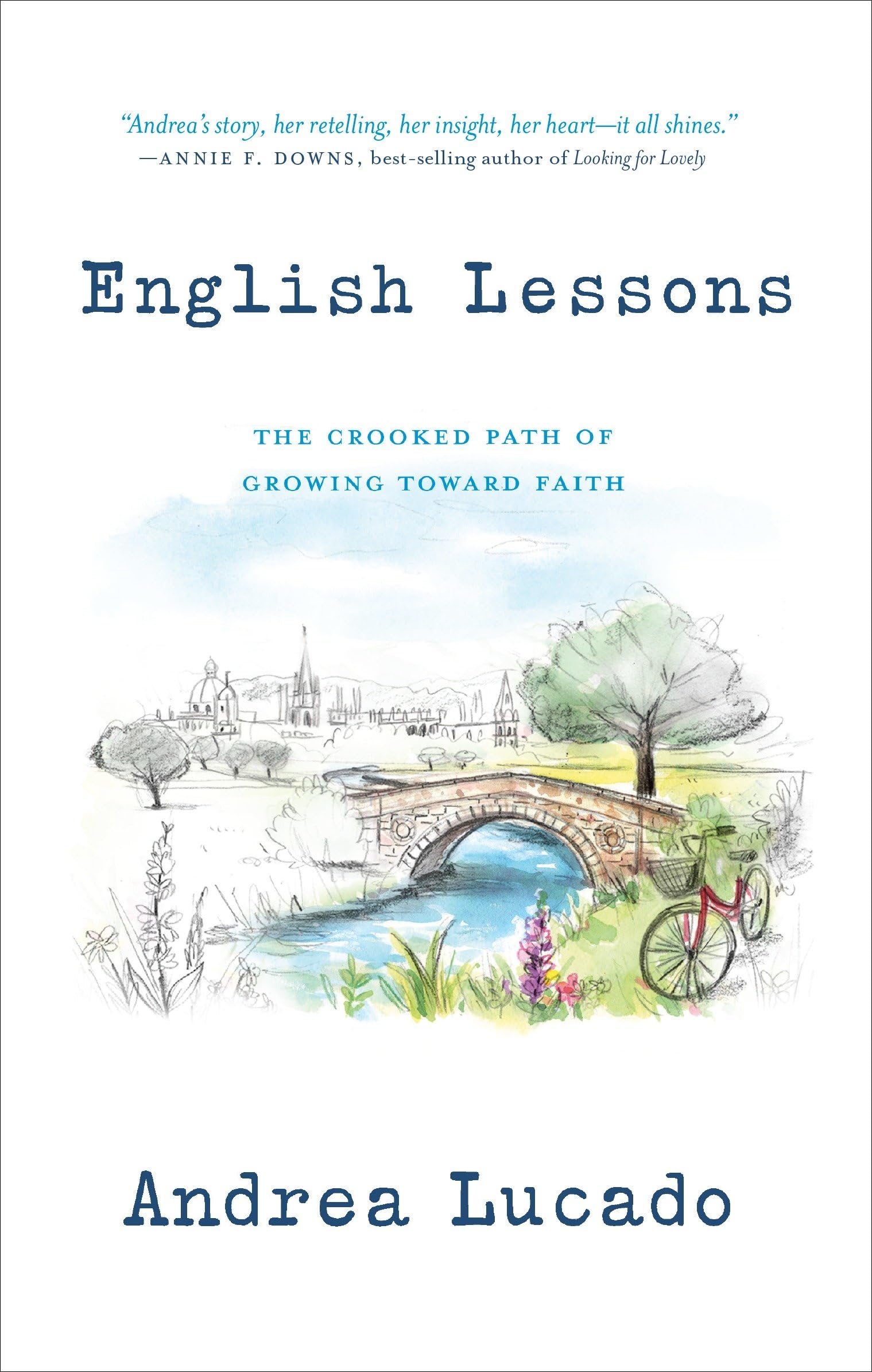 English Lessons: The Crooked Path of Growing Toward Faith,Used