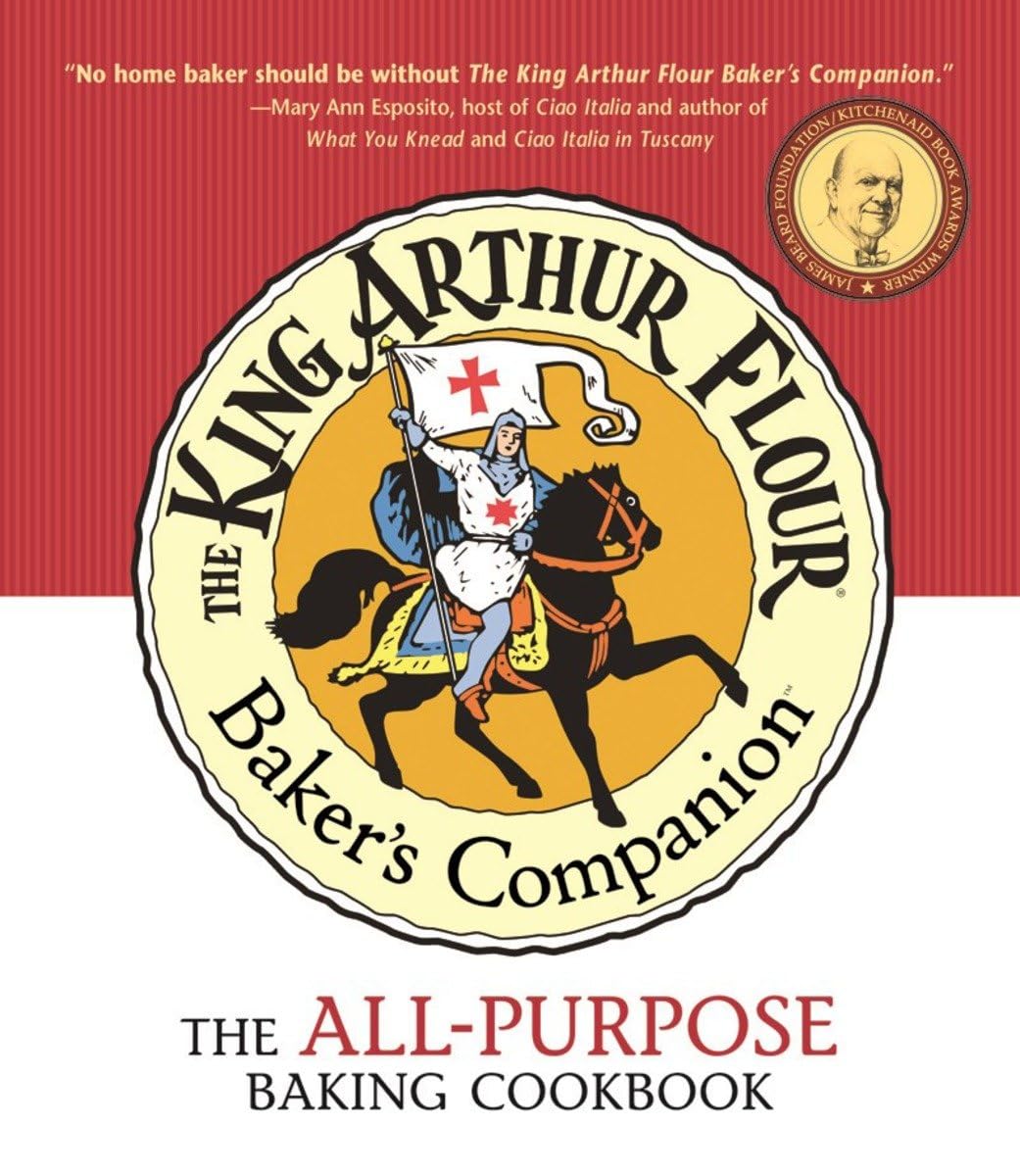 The King Arthur Flour Baker'S Companion: The Allpurpose Baking Cookbook,New