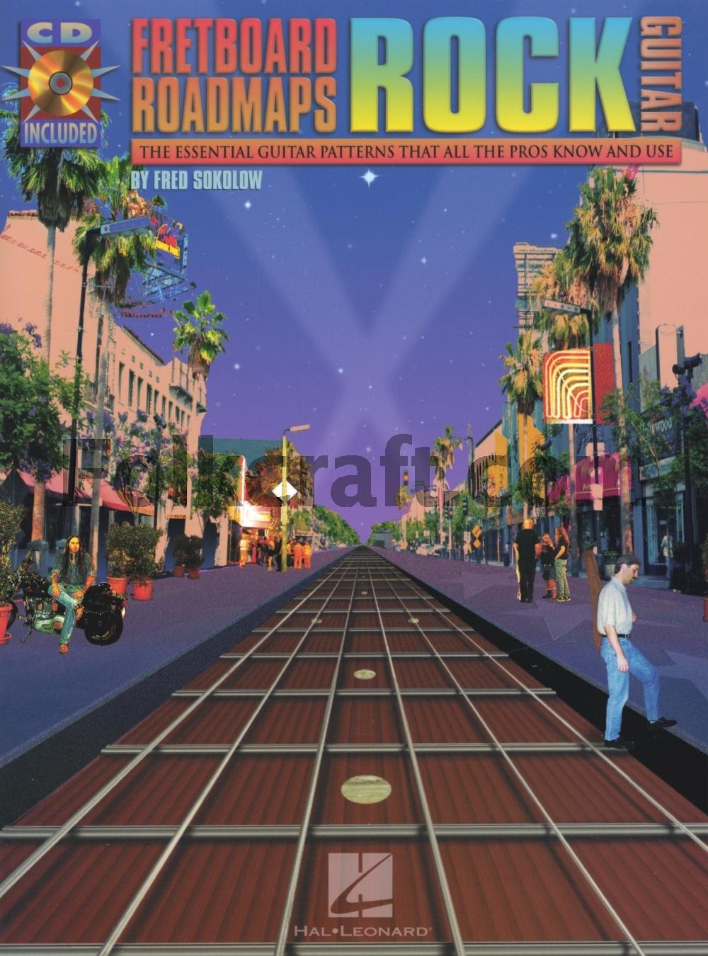 Fretboard Roadmaps: Rock Guitar: The Essential Guitar Patterns That All The Pros Know And Use,Used