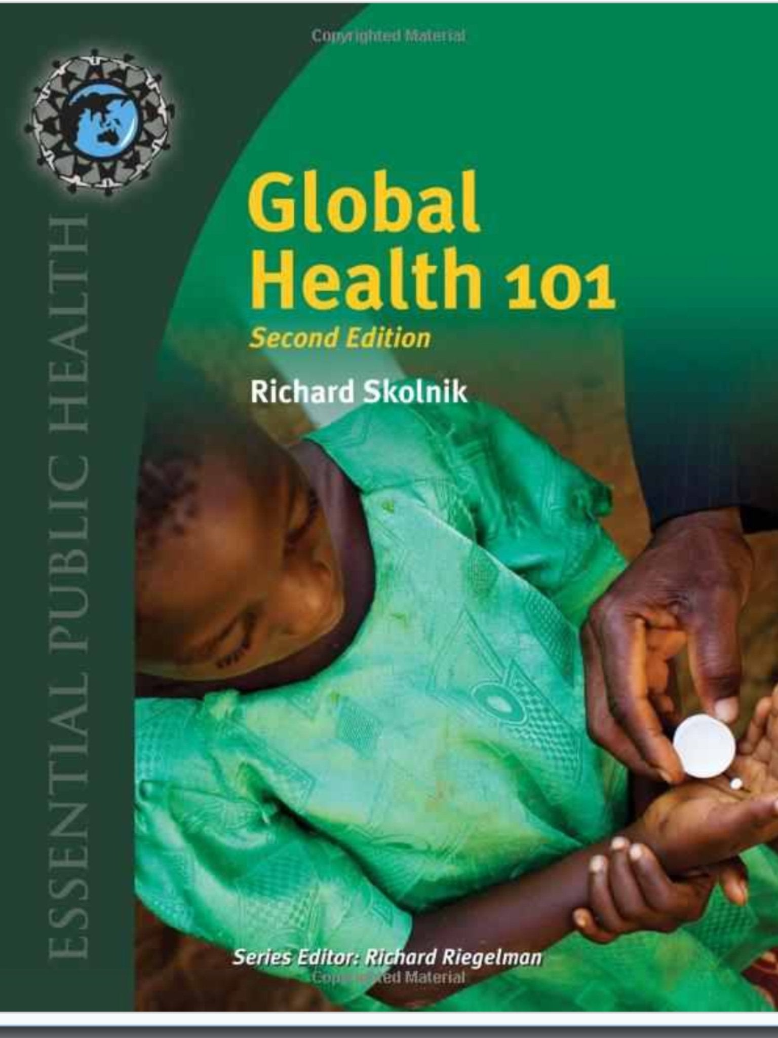 Global Health 101 (Essential Public Health),New