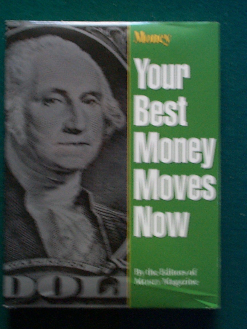 Your Best Money Moves Now,Used
