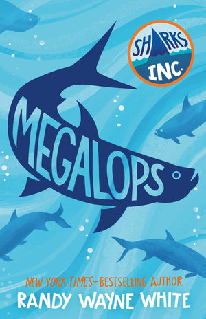 Megalops: A Sharks Incorporated Novel (Sharks Incorporated, 4),Used
