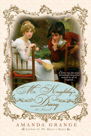 Mr. Knightleys Diary (A Jane Austen Heroes Novel)