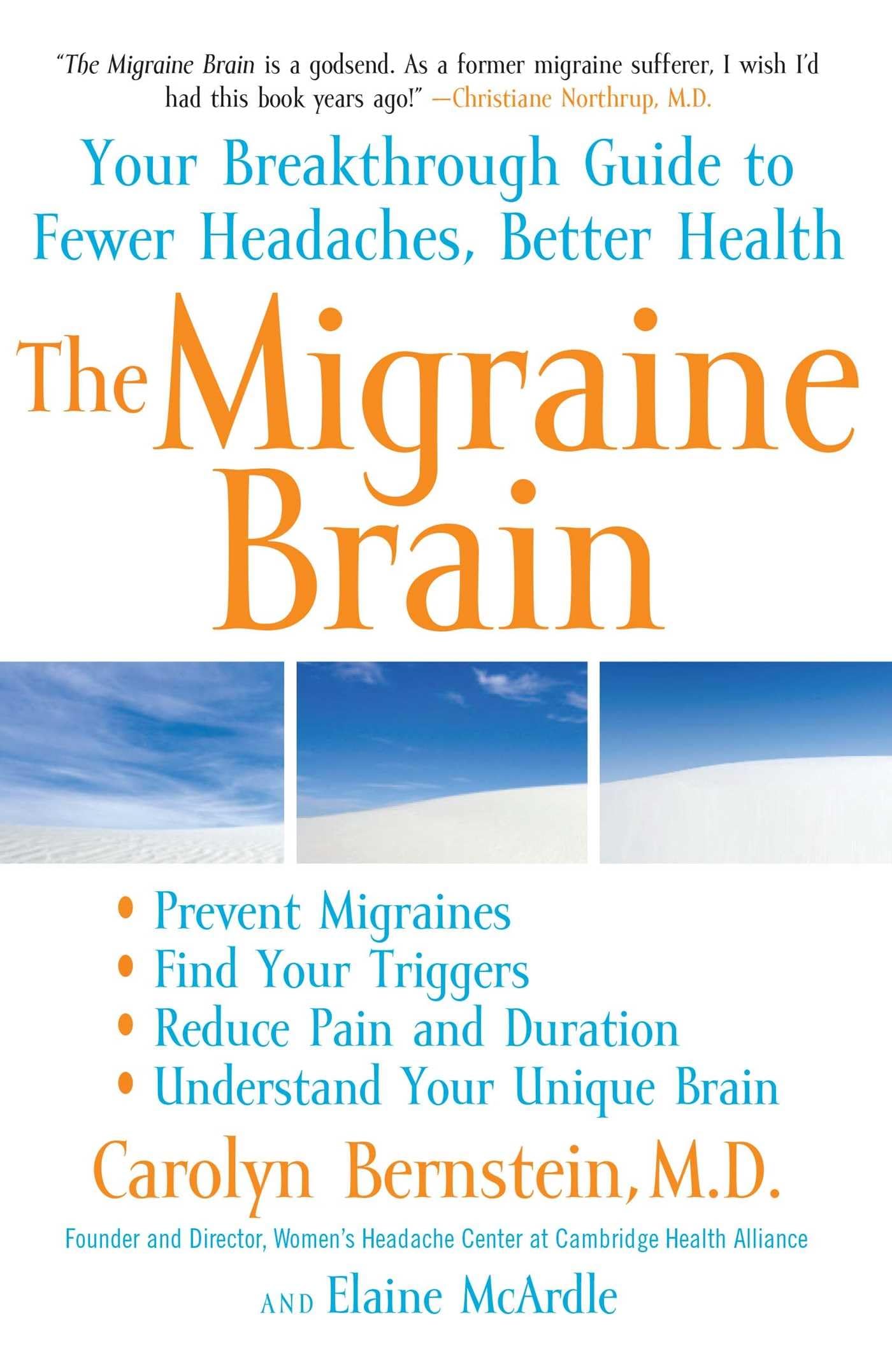 The Migraine Brain: Your Breakthrough Guide to Fewer Headaches, Better Health,Used