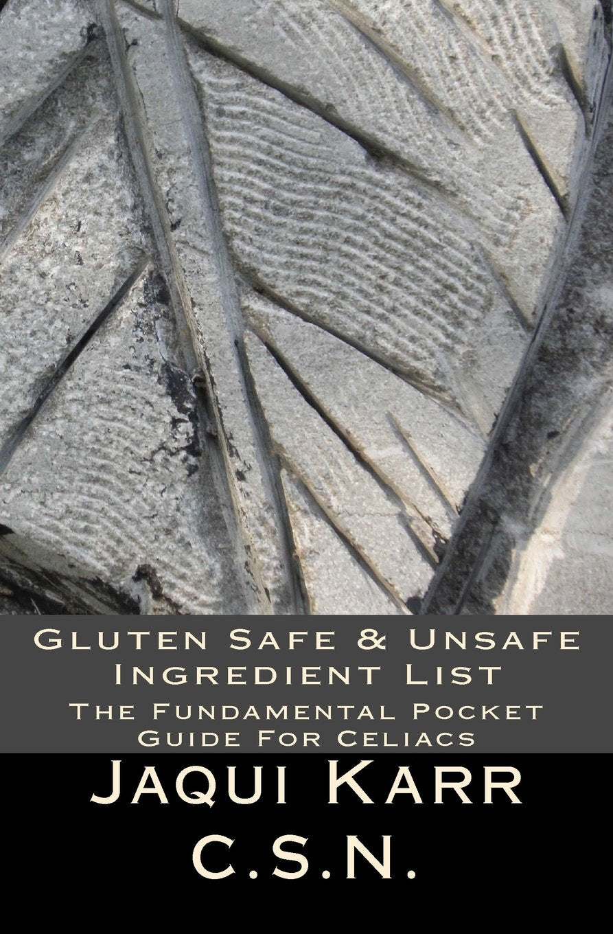 Gluten Safe & Unsafe Ingredient List: The Fundamental Pocket Guide For Celiacs,Used