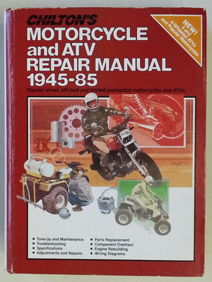 Chilton s Motorcycle and Atv Repair Manual, 194585