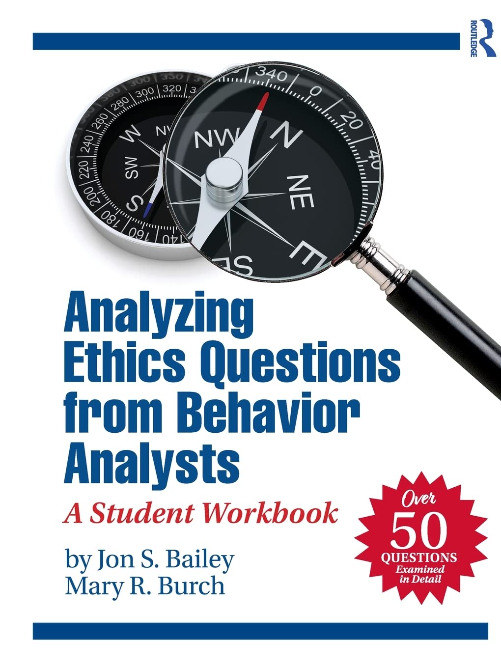 Analyzing Ethics Questions From Behavior Analysts: A Student Workbook,Used