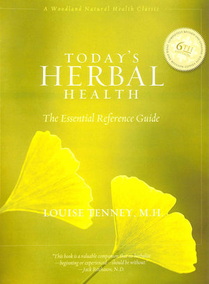 Today'S Herbal Health: The Essential Reference Guide