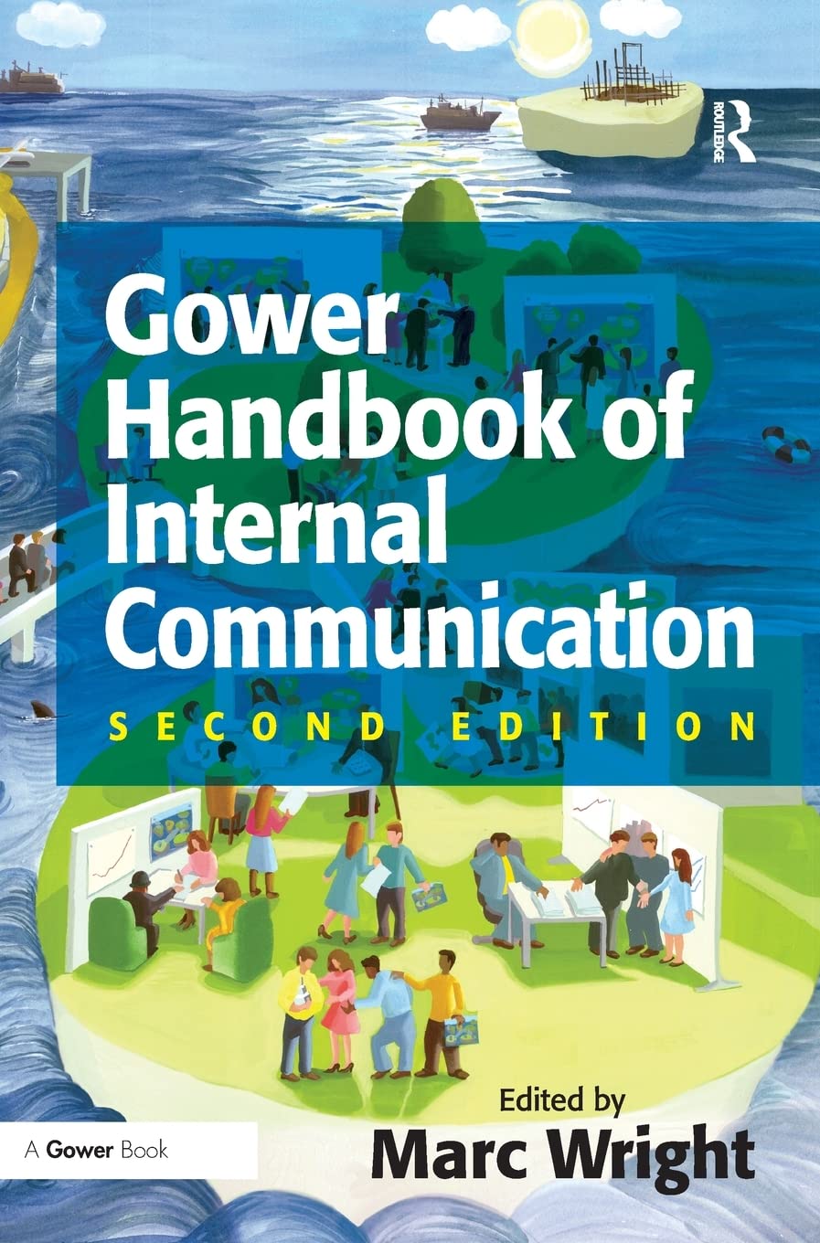 Gower Handbook of Internal Communication,Used