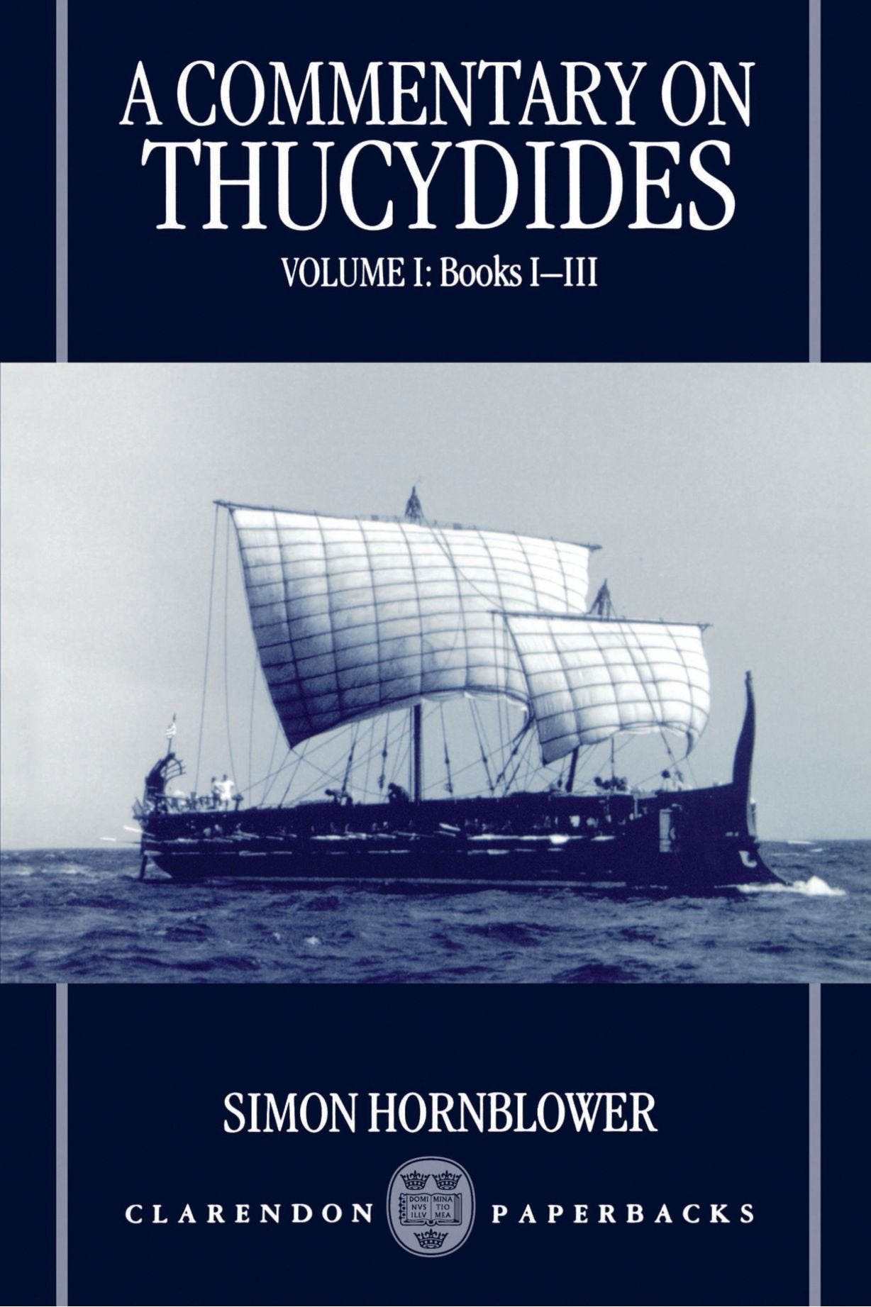 A Commentary On Thucydides: Volume I: Books I  Iii