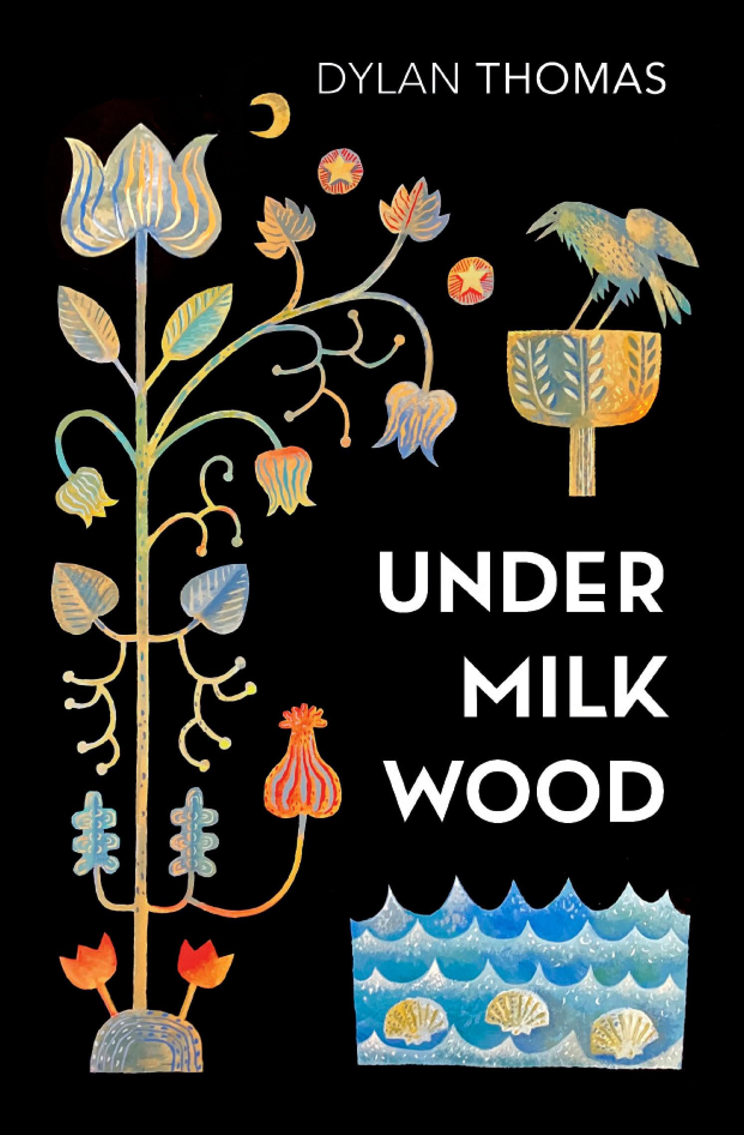 Under Milk Wood: A Play for Voices,New