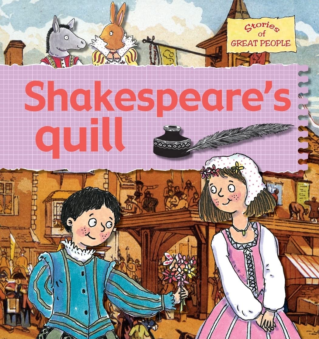 Shakespeare's Quill (Stories of Great People),Used