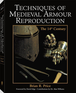Techniques of Medieval Armour Reproduction: The 14th Century,Used