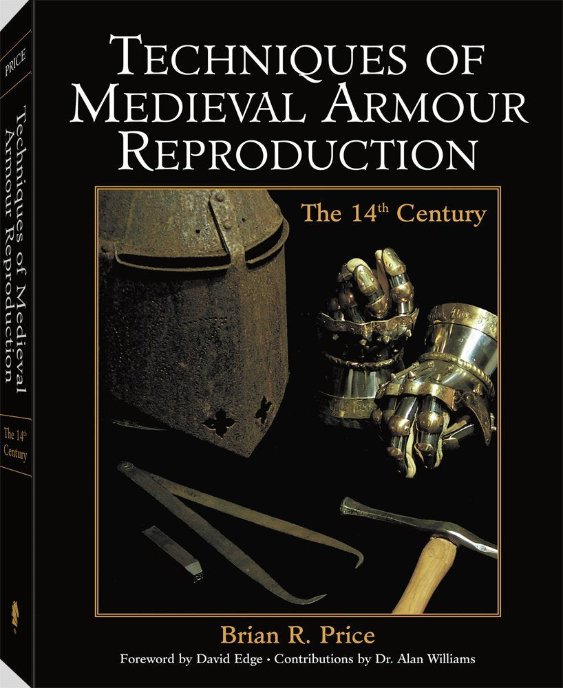 Techniques of Medieval Armour Reproduction: The 14th Century,Used
