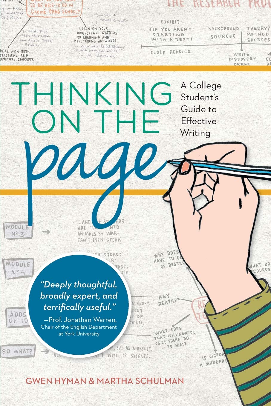 Thinking On The Page: A College Student'S Guide To Effective Writing,New