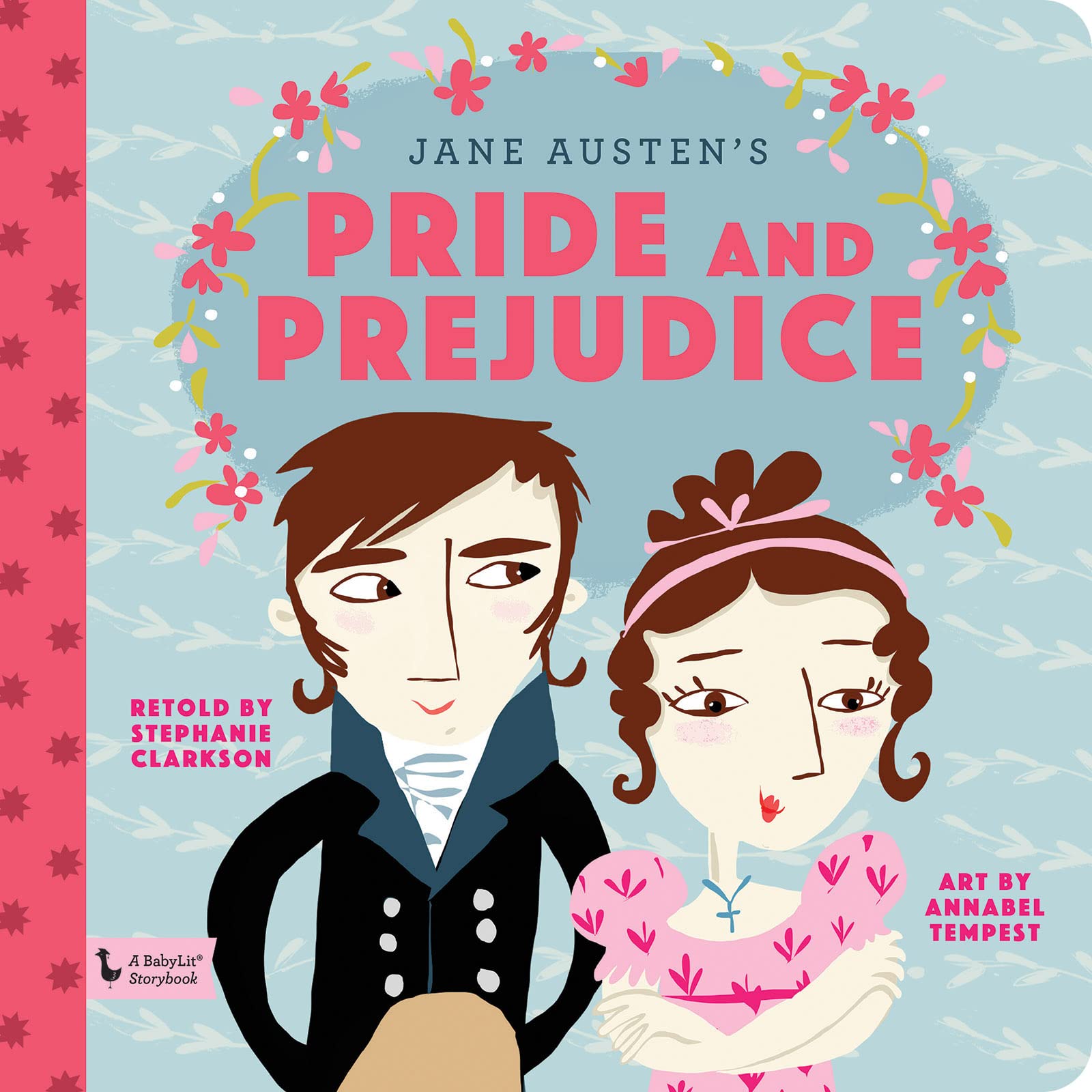 Pride and Prejudice: A BabyLit Storybook: A BabyLit Storybook