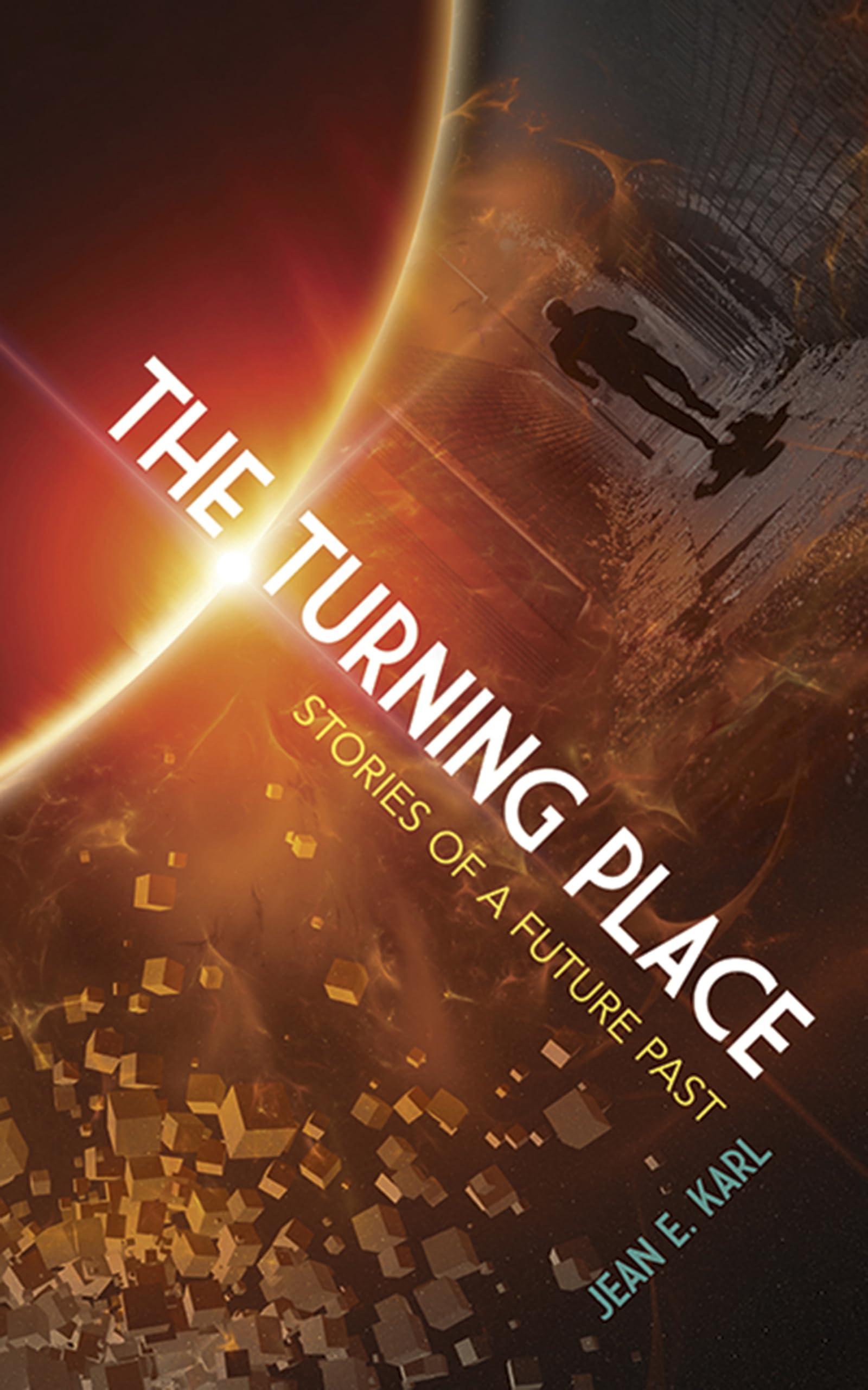 The Turning Place: Stories of a Future Past,Used
