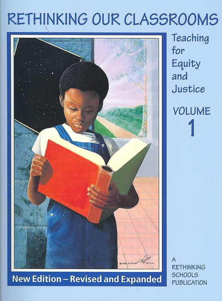 Rethinking Our Classrooms Vol 1  Revised Edition,Used