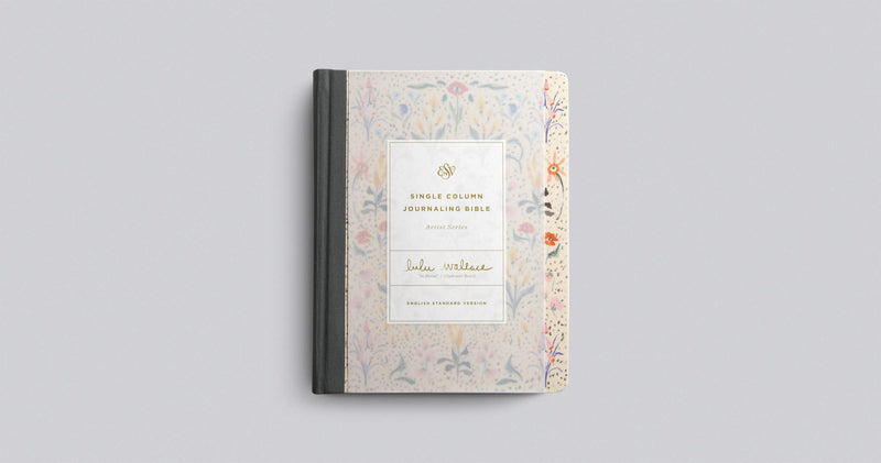 Esv Single Column Journaling Bible, Artist Series (Cloth Over Board, Lulie Wallace, In Bloom)