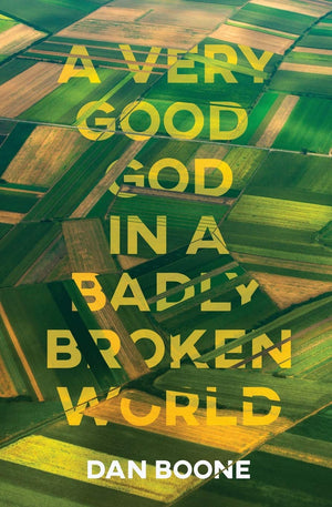 A Very Good God in a Badly Broken World,Used