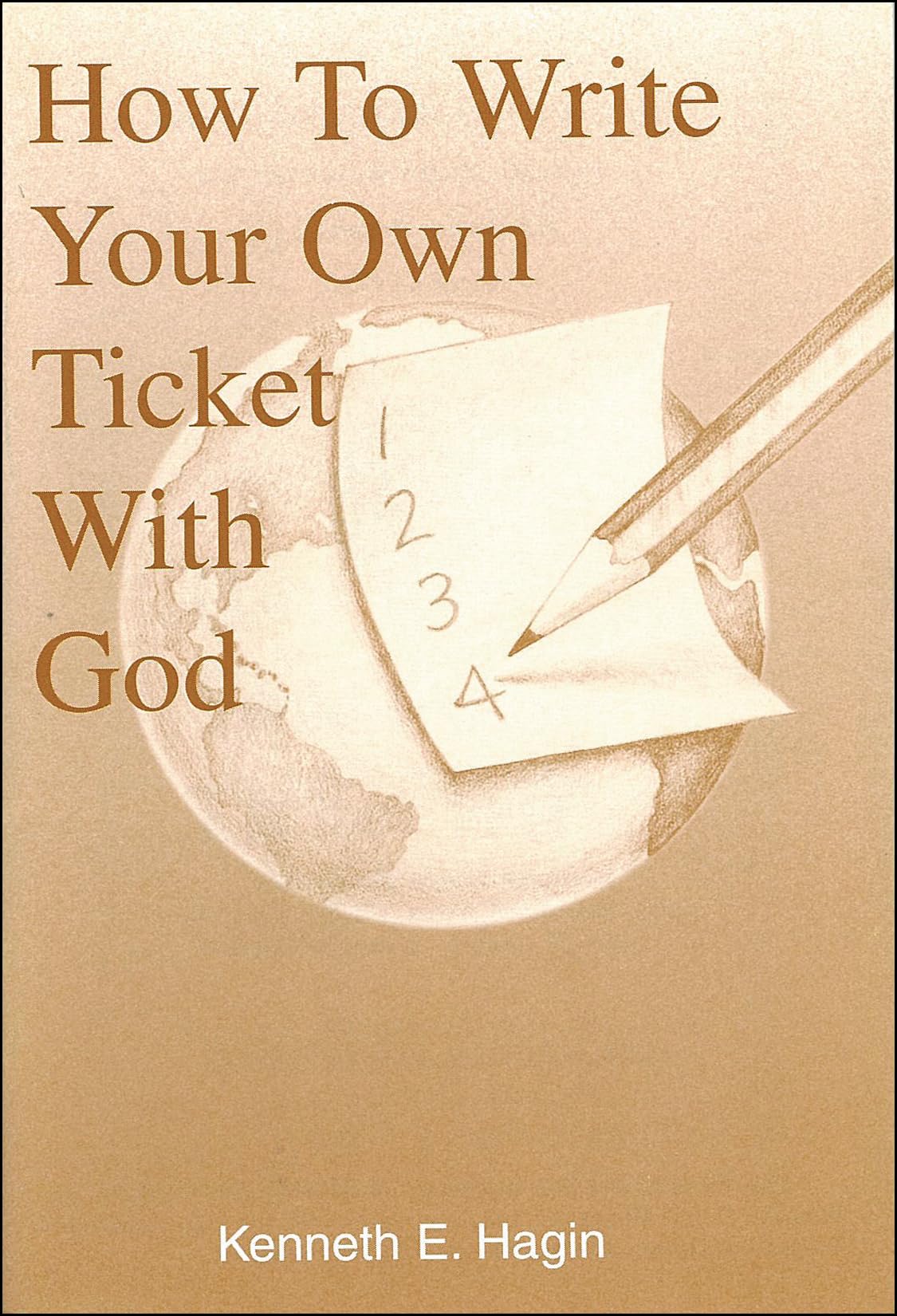How To Write Your Own Ticket With God,Used