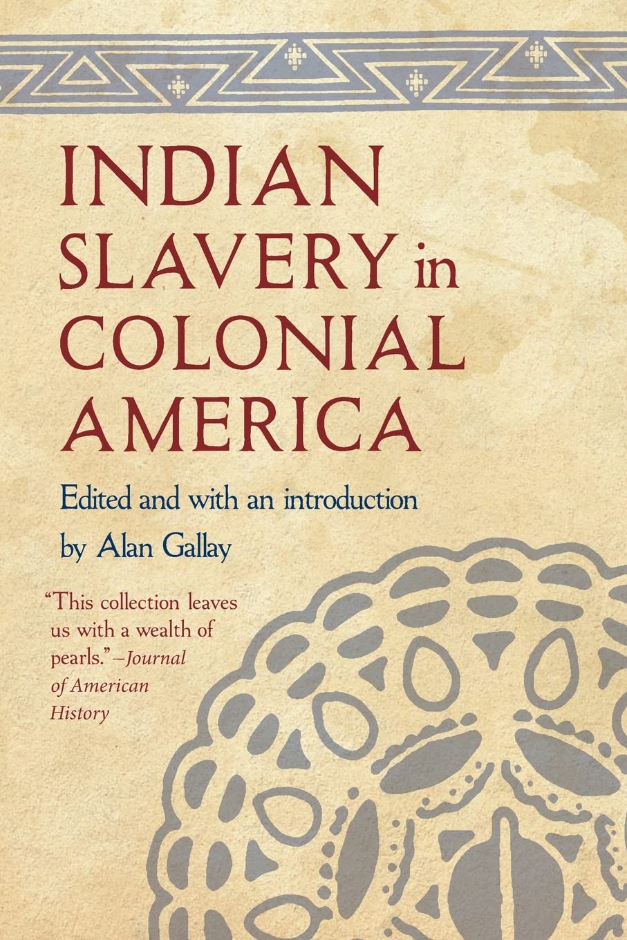 Indian Slavery In Colonial America
