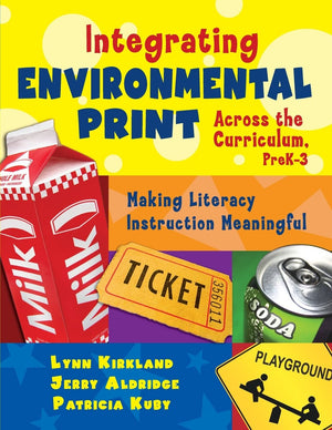 Integrating Environmental Print Across the Curriculum, PreK3: Making Literacy Instruction Meaningful,Used