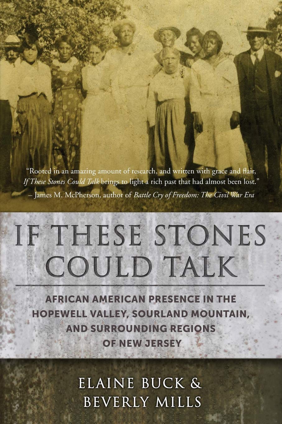 If These Stones Could Talk: African American Presence in the Hopewell Valley, Sourland Mountain and Surrounding Regions of New J,Used
