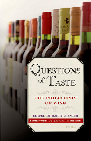 Questions of Taste: The Philosophy of Wine,Used